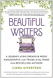 Cover of the book Beautiful Writers by Linda Sivertsen