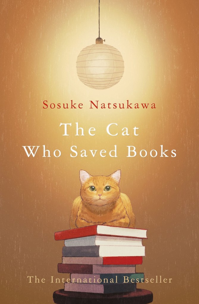 Cover of the book 'The Cat Who Saved Books' by Sōsuke Natsukawa